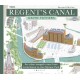 The Regent's Canal Second Edition: An urban towpath route from Little Venice to the Olympic Park