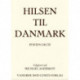 HILSEN TIL DANMARK