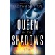 Queen in the Shadows