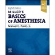 Miller's Basics of Anesthesia