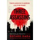 Three Assassins: A propulsive new thriller from the bestselling author of BULLET TRAIN