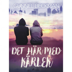 Det här med kärlek