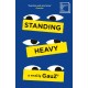 Standing Heavy: Shortlisted for the International Booker Prize 2023