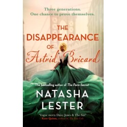The Disappearance of Astrid Bricard: a captivating story of love, betrayal and passion from the author of The Paris Secret