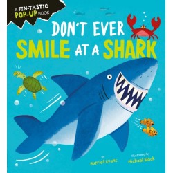 Don't Ever Smile at a Shark