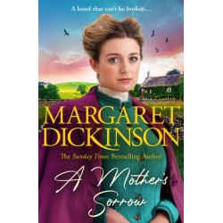 A Mother’s Sorrow: A gripping story of family, hardship and love from the Queen of the Saga