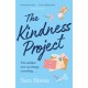 The Kindness Project: The unmissable new novel that will make you laugh, bring tears to your eyes, and might just change your life . . .