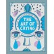 The Art of Crying: The healing power of tears