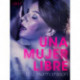 Una mujer libre - Relato erótico