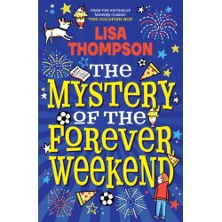 The Mystery of the Forever Weekend