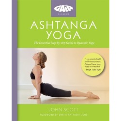 Ashtanga Yoga: The Essential Step-by-step Guide to Dynamic Yoga