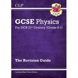 GCSE Physics: OCR 21st Century Revision Guide (with Online Edition)