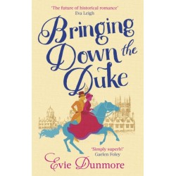 Bringing Down the Duke: swoony, feminist and romantic, perfect for fans of Bridgerton