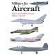 Military Jet Aircraft: 300 of the World's Greatest Military Jet Aircraft
