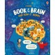 The Usborne Book of the Brain and How it Works
