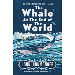 The Whale at the End of the World: The major international bestseller