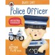 Busy Day: Police Officer: An action play book