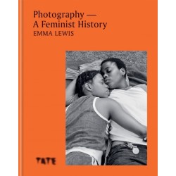 Photography – A Feminist History: A definitive look at women and non-binary photographers