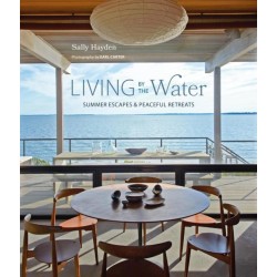 Living by the Water: Summer Escapes and Peaceful Retreats