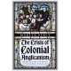 The Crisis of Colonial Anglicanism: Empire, Slavery and Revolt in the Church of England