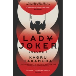 Lady Joker: Volume 1: The Million Copy Bestselling 'Masterpiece of Japanese Crime Fiction'
