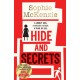 Hide and Secrets: The blockbuster thriller from million-copy bestselling Sophie McKenzie