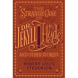 The Strange Case of Dr. Jekyll and Mr. Hyde and Other Stories (Barnes & Noble Collectible Editions): (Barnes & Noble Collectible Classics: Flexi Edition)