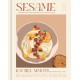 Sesame: Global Recipes + Stories of an Ancient Seed [A Cookbook]
