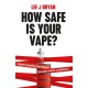 How Safe Is Your Vape?: Future-proofing your brand through robust compliance