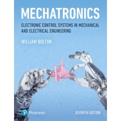 Mechatronics: Electronic Control Systems in Mechanical and Electrical Engineering
