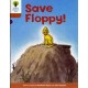 Oxford Reading Tree: Level 8: More Stories: Save Floppy!