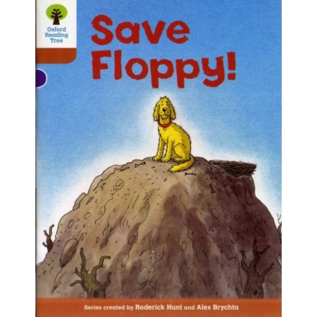 Oxford Reading Tree: Level 8: More Stories: Save Floppy!