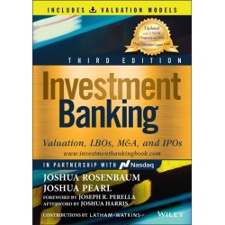 Investment Banking: Valuation, LBOs, M&A, and IPOs (Book + Valuation Models)