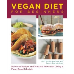 Vegan Diet for Beginners: Delicious Recipes and Practical Advice for Living a Plant-Based Lifestyle