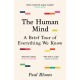 The Human Mind: A Brief Tour of Everything We Know