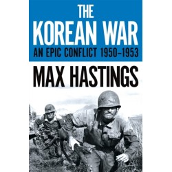 The Korean War: An Epic Conflict 1950-1953