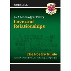 GCSE English AQA Poetry Guide - Love & Relationships Anthology inc. Online Edn, Audio & Quizzes