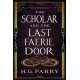 The Scholar and the Last Faerie Door