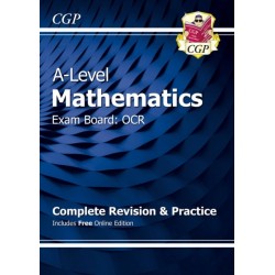 A-Level Maths OCR Complete Revision & Practice (with Online Edition)