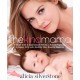 The Kind Mama: A Simple Guide to Supercharged Fertility, a Radiant Pregnancy, a Sweeter Birth, and a Healthier, More Beautiful Beginning