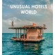 Unusual Hotels of the World: 50 unique hotels from around the World