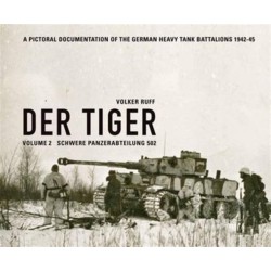 Der Tiger: Schwere Panzerabteilung 502