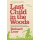 Last Child in the Woods: Saving our Children from Nature-Deficit Disorder