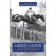 Merely A Rider: The Autobiography of Anneli Drummond-Hay
