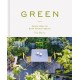 Green: Simple Ideas for Small Outdoor Spaces from RHS Chelsea Gold Medal Winner