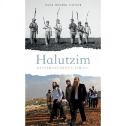 Halutzim: Kontrasternes Israel