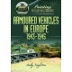 Painting Wargaming Models: Armoured Vehicles in Europe, 1943-1945