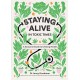 Staying Alive in Toxic Times: A Seasonal Guide to Lifelong Health