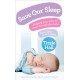Save Our Sleep: Helping your baby to sleep through the night, from birth to two years