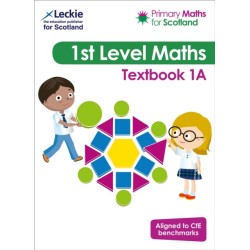 Textbook 1A: For Curriculum for Excellence Primary Maths